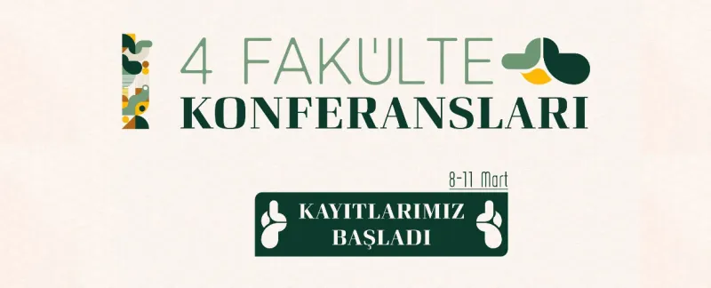 4Fakülte Konferansları Başlıyor